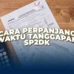 Cara Perpanjang Waktu Tanggapan SP2DK