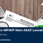Ajukan NPWP Non-Aktif Lewat Coretax, Begini Caranya