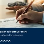 Jangan Salah Isi Formulir BPA1, Ini Bedanya Jenis Pemotongan