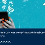 Muncul “We Can Not Verify” Saat Aktivasi Coretax? Jangan Panik