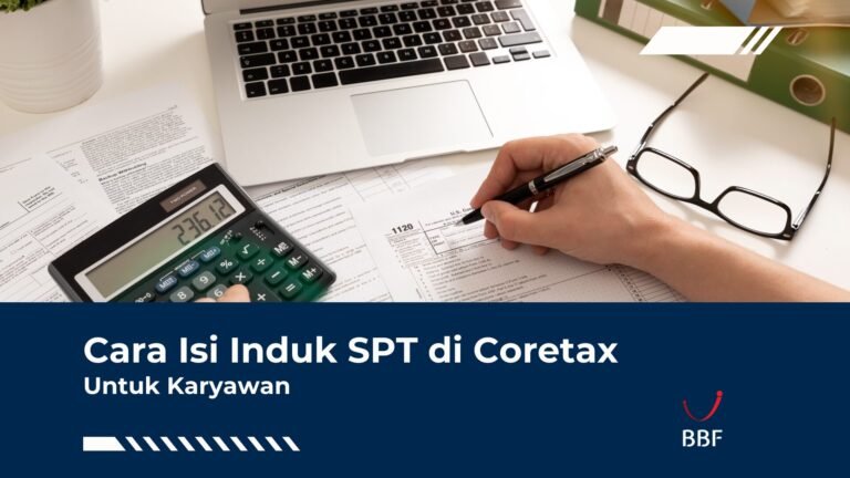 Cara Isi Induk SPT di Coretax untuk Karyawan, Ini Panduannya