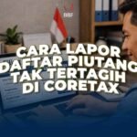 Cara Lapor Daftar Piutang Tak Tertagih di Coretax