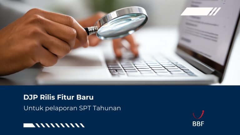 DJP Rilis Fitur Baru untuk Lapor SPT Tahunan