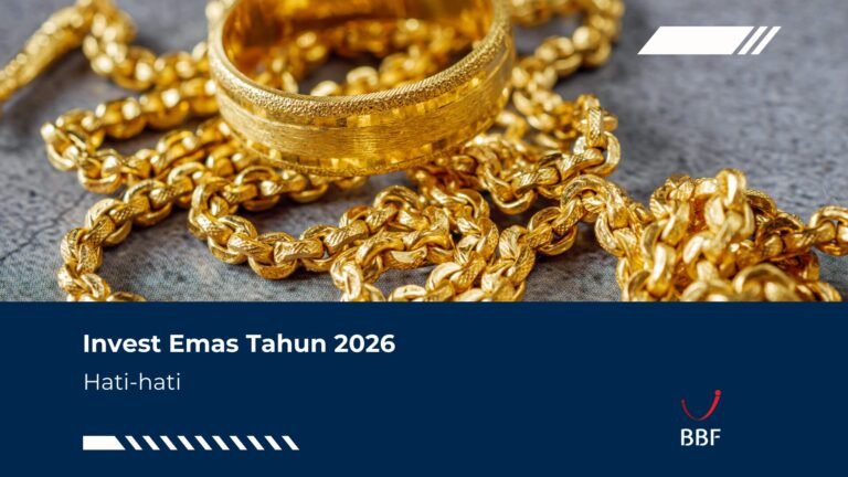 Invest Emas Tahun 2026, Hati-Hati