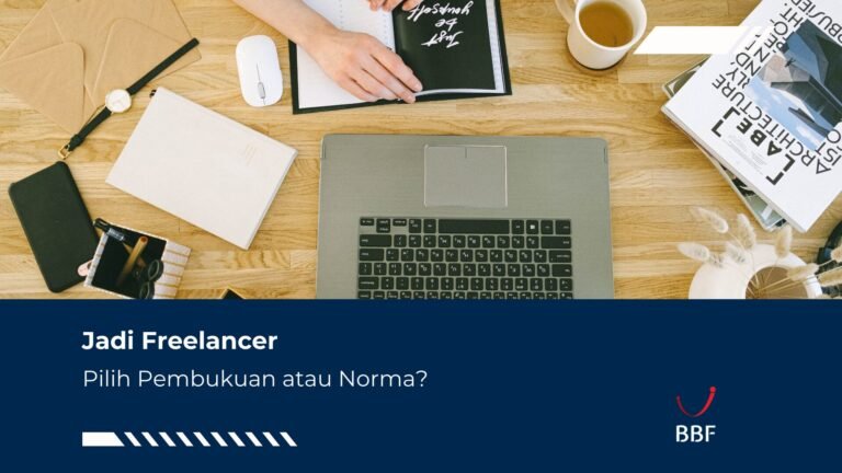 Jadi Freelancer, Pilih Pembukuan atau Norma?