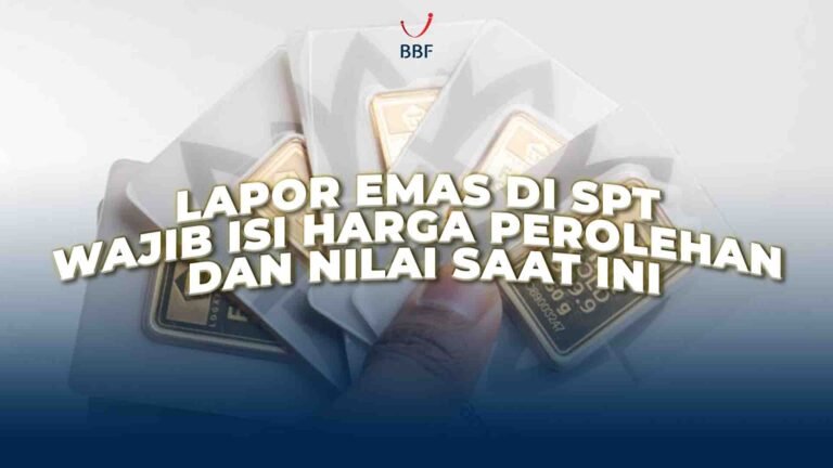 Lapor Emas di SPT Wajib Isi Harga Perolehan dan Nilai Saat Ini