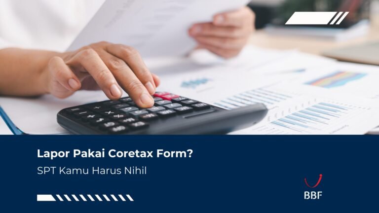 Lapor Pakai Coretax Form? SPT Kamu Harus Nihil