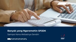 Banyak yang Ngeremehin SP2DK