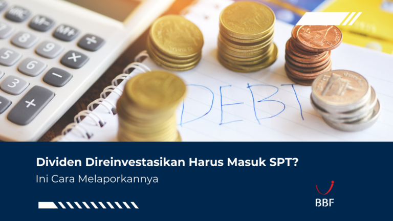 Dividen Direinvestasikan Harus Masuk SPT?