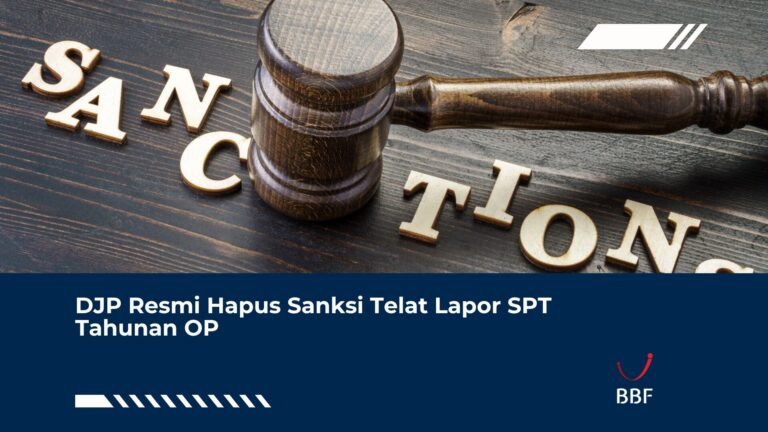 DJP Resmi Hapus Sanksi Telat Lapor SPT Tahunan OP