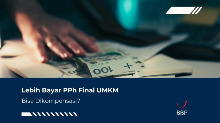 Lebih Bayar PPh Final UMKM, Bisa Dikompensasi?