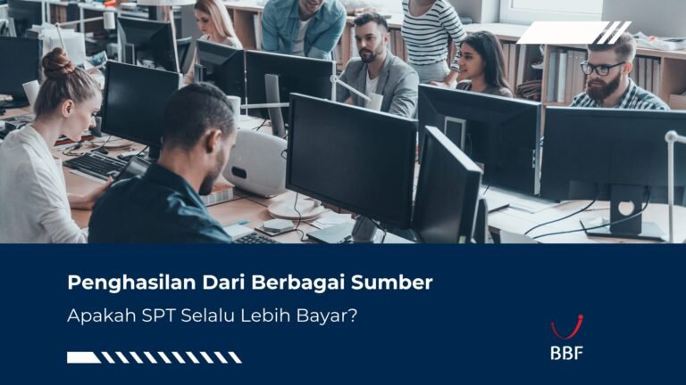 Penghasilan Dari Berbagai Sumber, Apakah SPT Selalu Lebih Bayar?