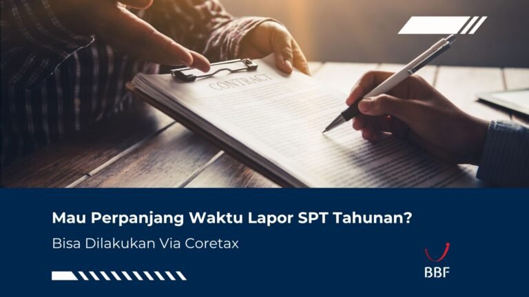 Mau Perpanjang Waktu Lapor SPT Tahunan? Bisa Via Coretax