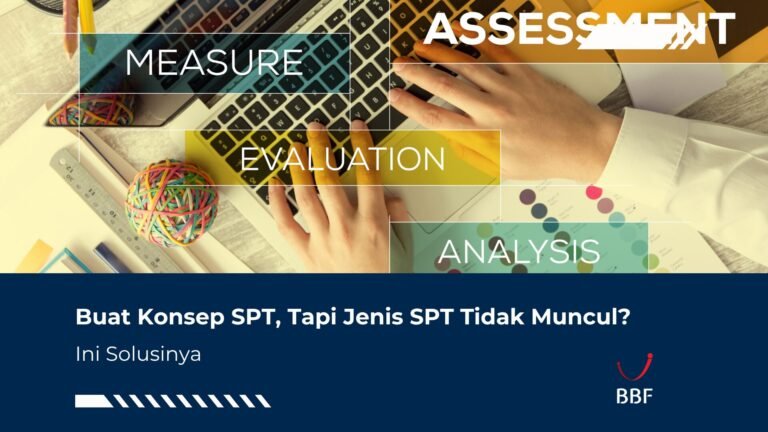 Buat Konsep SPT, Tapi Jenis SPT Tidak Muncul? Ini Solusinya