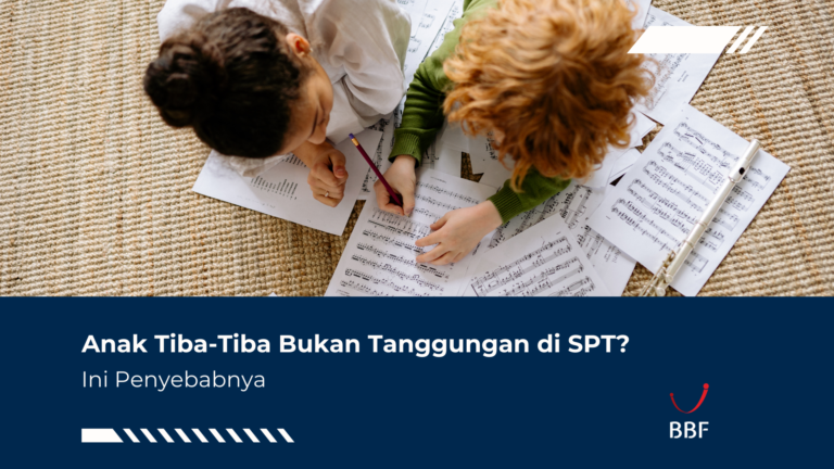 Anak Tiba-Tiba Bukan Tanggungan di SPT? Ini Penyebabnya