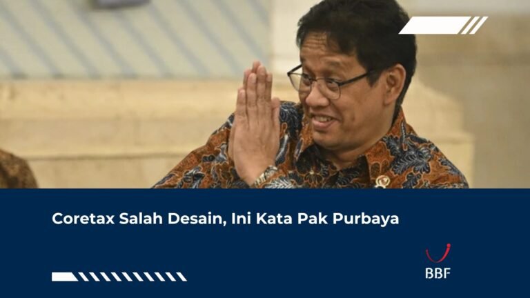 Coretax Salah Desain, Ini Kata Pak Purbaya