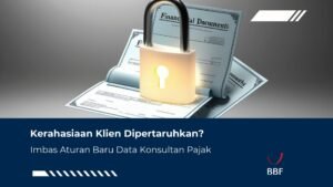 Kerahasiaan Klien Dipertaruhkan? Imbas Aturan Baru PMK 28