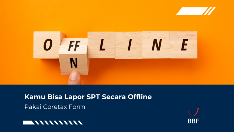 Lapor SPT Secara Offline Pakai Coretax Form