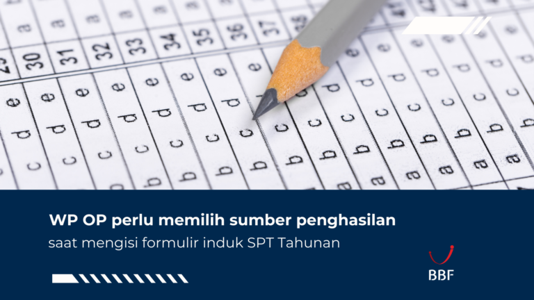 WP OP Perlu Memilih Sumber Penghasilan, Saat Isi Formulir Induk SPT Tahunan