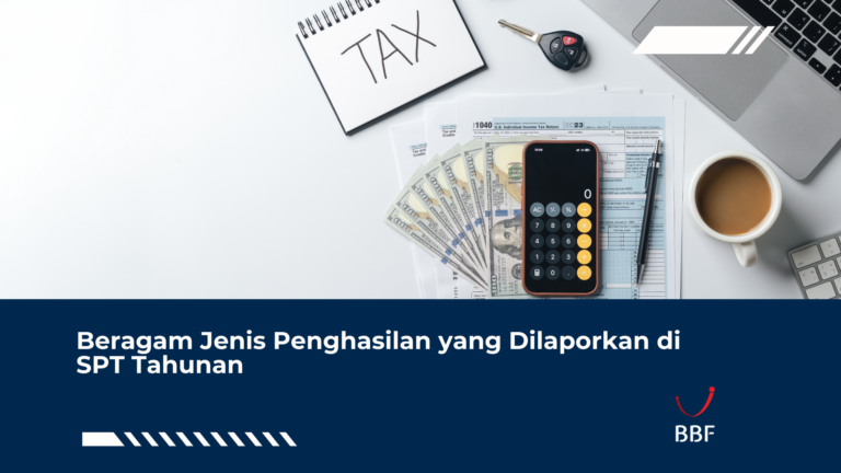 Beragam Jenis Penghasilan yang Dilaporkan di SPT Tahunan