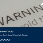 Jangan Santai Dulu, SP2DK Bisa Jadi Awal Masalah Besar