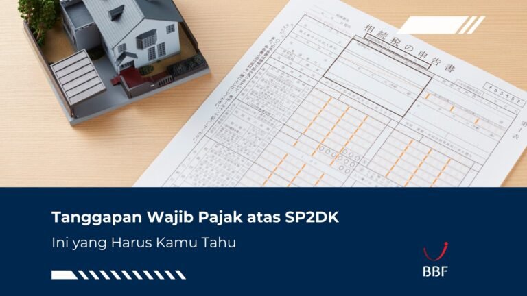 Tanggapan Wajib Pajak atas SP2DK: Ini yang Harus Kamu Tahu
