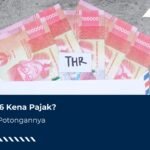 THR 2026 Kena Pajak? Ini Simulasi Potongannya