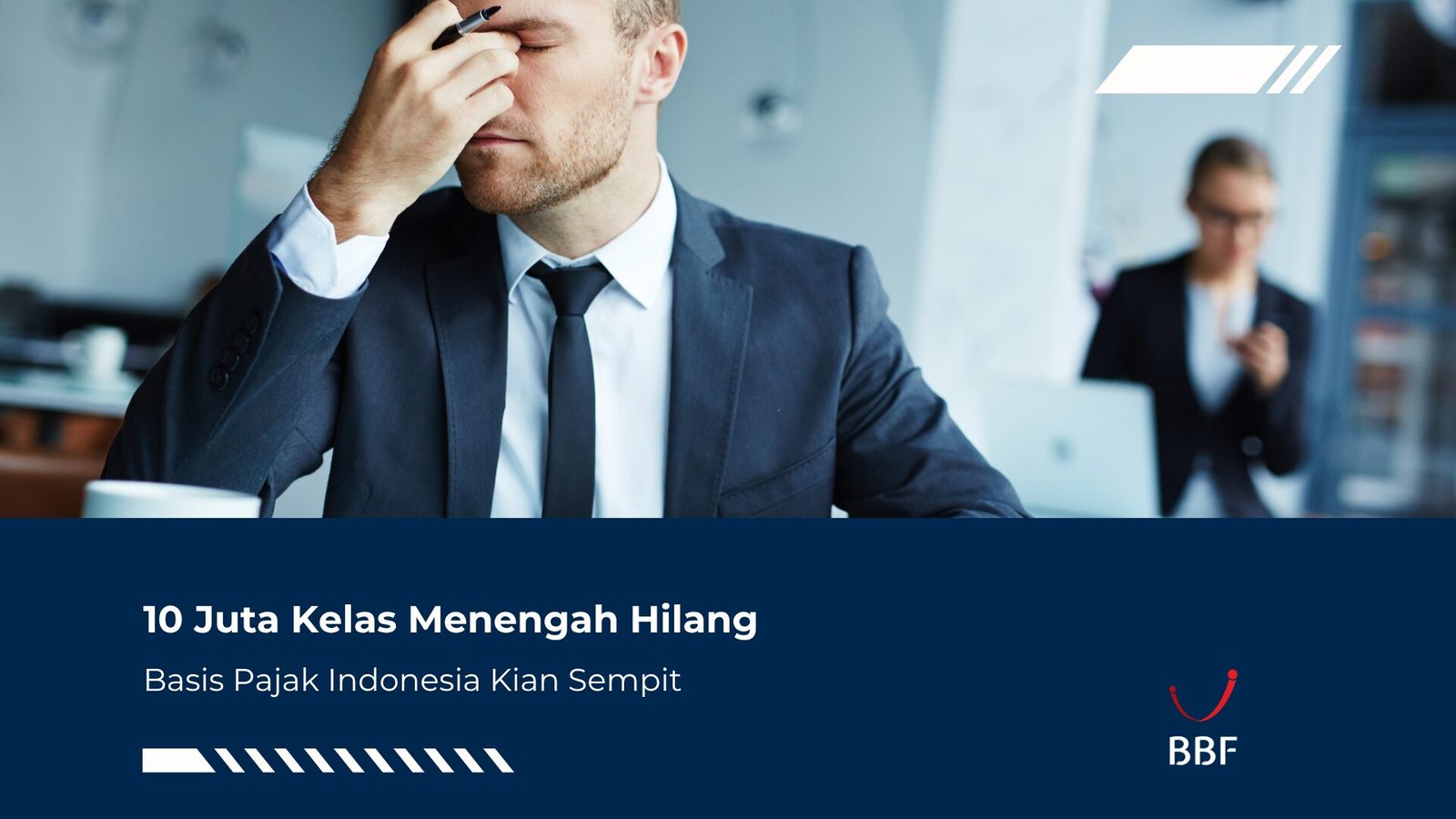 10 Juta Kelas Menengah Hilang, Basis Pajak Indonesia Kian Sempit