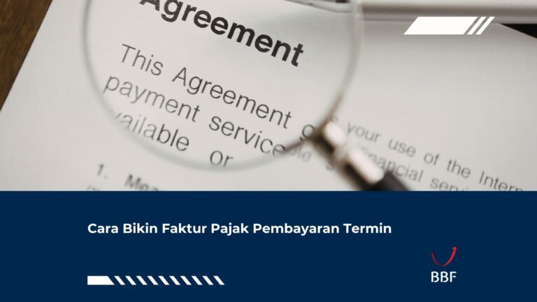 Cara Bikin Faktur Pajak Pembayaran Termin