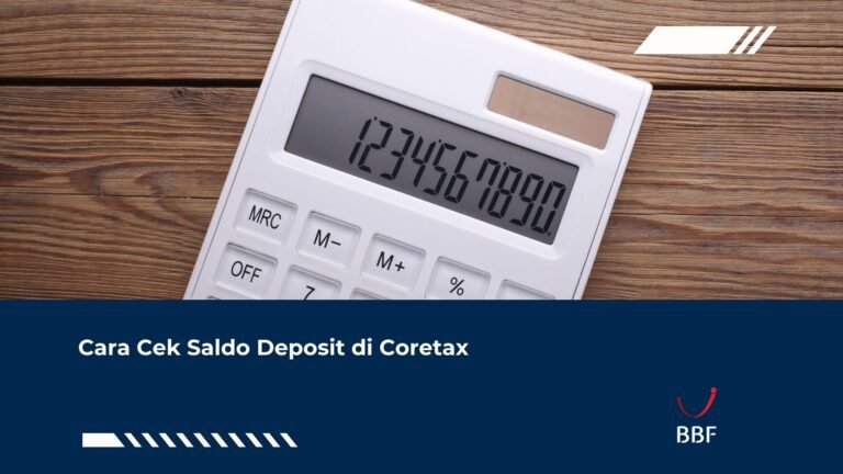 Cara Cek Saldo Deposit di Coretax