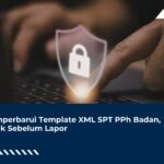 DJP Memperbarui Template XML SPT PPh Badan, Wajib Cek Sebelum Lapor