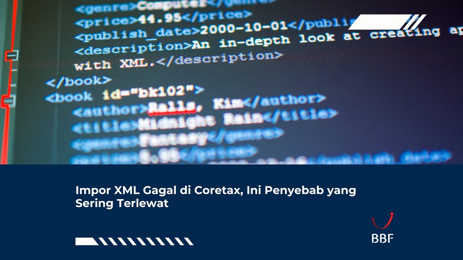 Impor XML Gagal di Coretax, Ini Penyebab yang Sering Terlewat