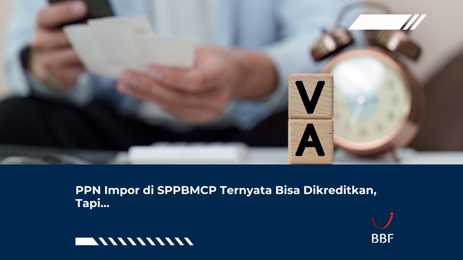 PPN Impor di SPPBMCP Ternyata Bisa Dikreditkan, Tapi…
