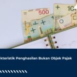 Penghasilan Bukan Objek Pajak: Apa Saja dan Bagaimana Cara Pelaporannya?