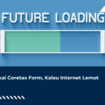 Coba Pakai Coretax Form, Kalau Internet Lemot