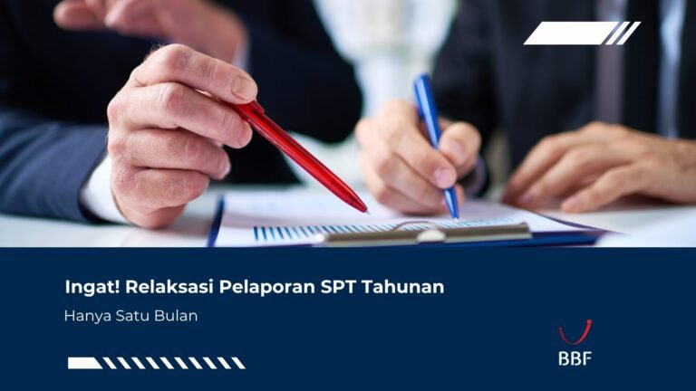 Ingat! Relaksasi Pelaporan SPT Tahunan Hanya Satu Bulan