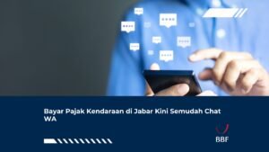 Bayar Pajak Kendaraan di Jabar Kini Semudah Chat WA