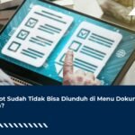 Bupot Sudah Tidak Bisa Diunduh di Menu Dokumen Saya?