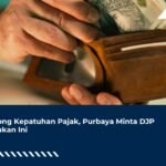 Dorong Kepatuhan Pajak, Purbaya Minta DJP Lakukan Ini