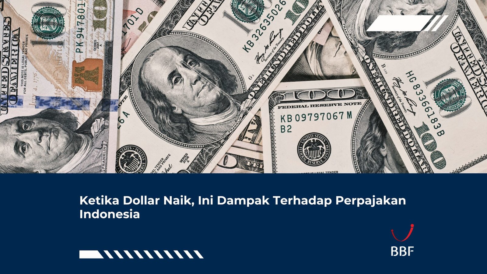 Ketika Dollar Naik, Ini Dampak Terhadap Perpajakan Indonesia