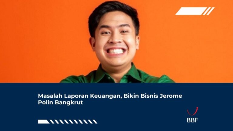 Masalah Laporan Keuangan, Bikin Bisnis Jerome Polin Bangkrut