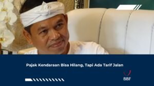 Pajak Kendaraan Bisa Hilang, Tapi Ada Tarif Jalan
