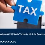 Pengajuan WP Kriteria Tertentu Kini via Coretax