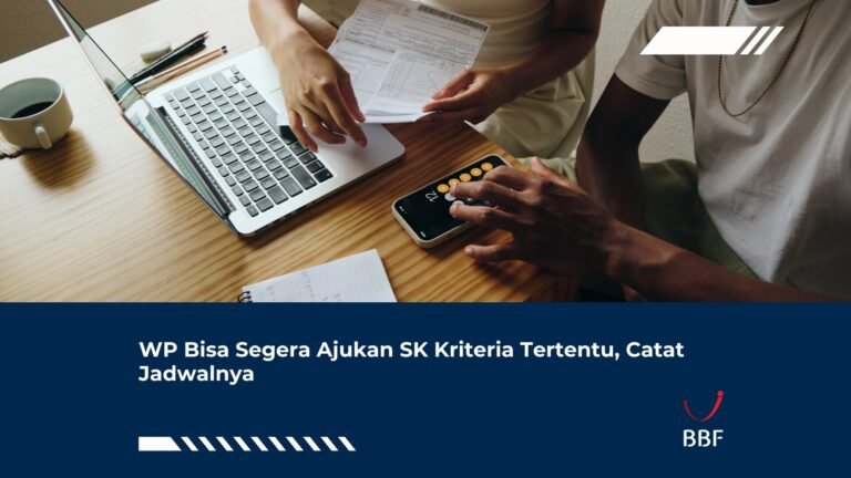 WP Bisa Segera Ajukan SK Kriteria Tertentu, Catat Jadwalnya