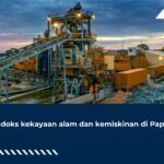 Paradoks kekayaan alam dan kemiskinan di Papua