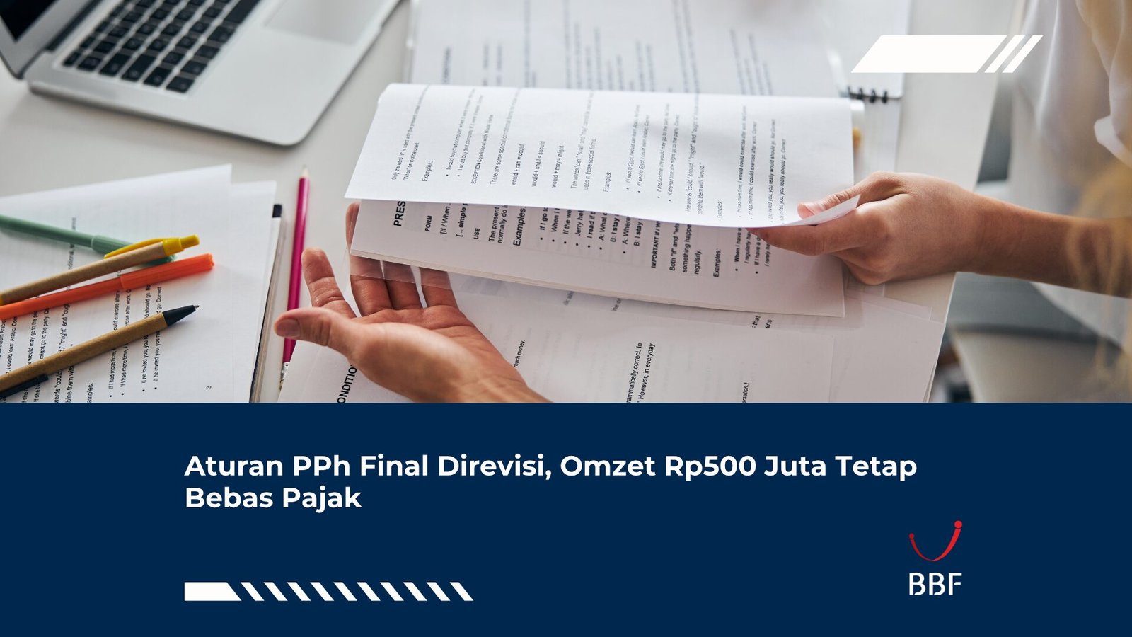 Aturan PPh Final Direvisi, Omzet Rp500 Juta Tetap Bebas Pajak