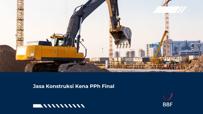 Jasa Konstruksi Kena PPh Final