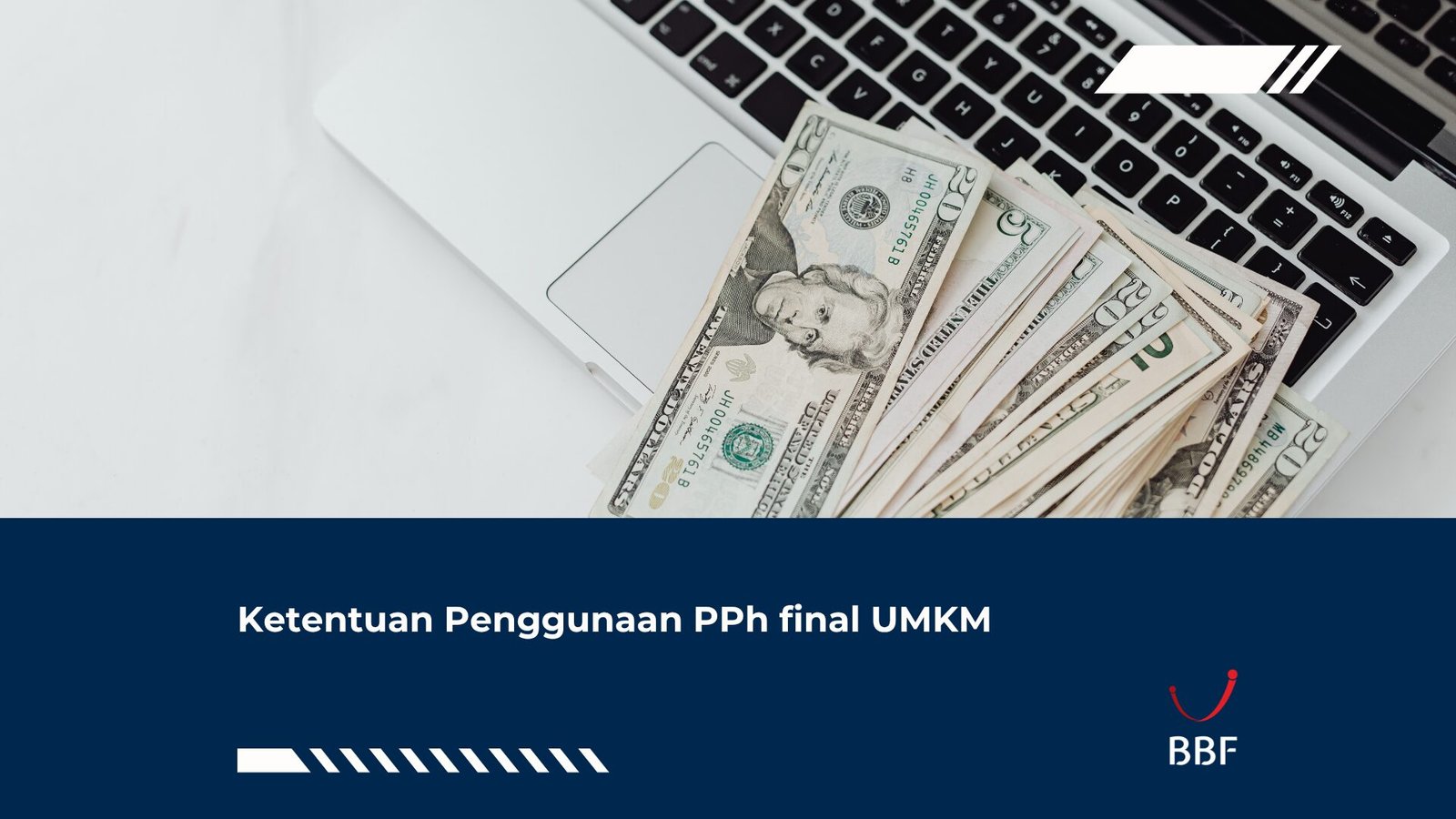 Ketentuan Penggunaan PPh final UMKM