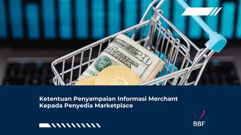 Ketentuan Penyampaian Informasi Merchant Kepada Penyedia Marketplace