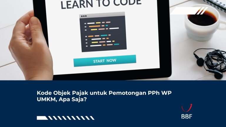 Kode Objek Pajak untuk Pemotongan PPh WP UMKM, Apa Saja?
